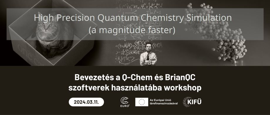 Bevezetés a Q-Chem és BrianQC szoftverek használatába workshop